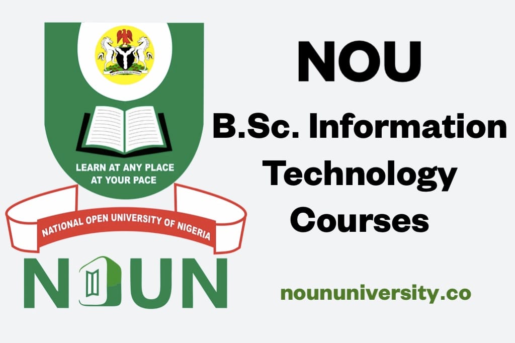 NOUN B.Sc. Information Technology Courses and Specifications