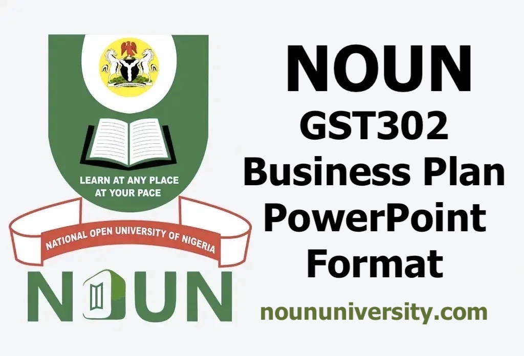 NOUN GST302 Business Plan Template (New PowerPoint Format)