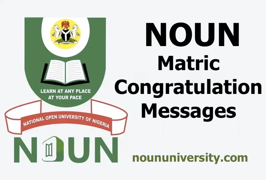 150+ NOUN Matric Congratulation Messages, Texts & Wishes